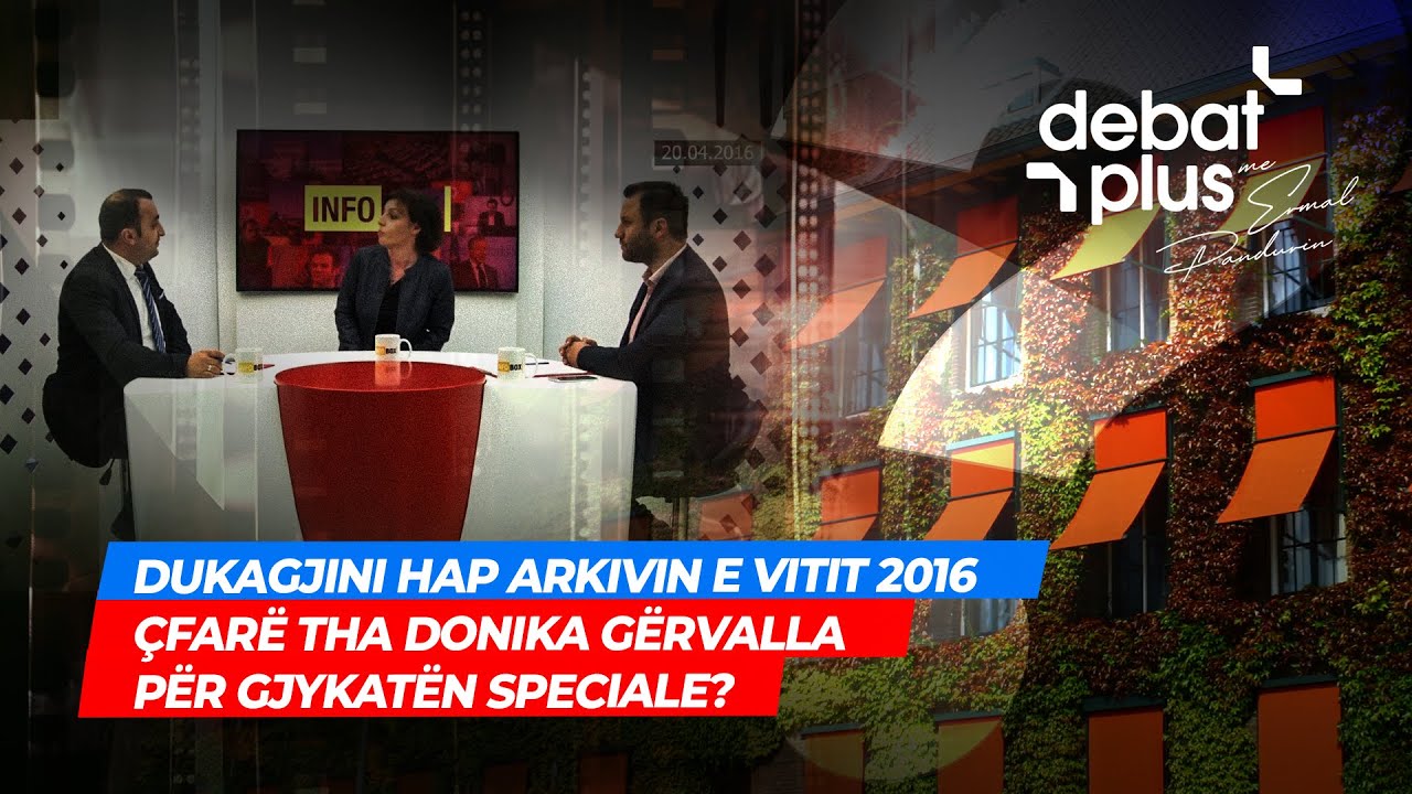 Çka tha vërtetë Donika Gërvalla    Panduri ia nxjerr deklaratat e dikurshme për Gjykatën Speciale