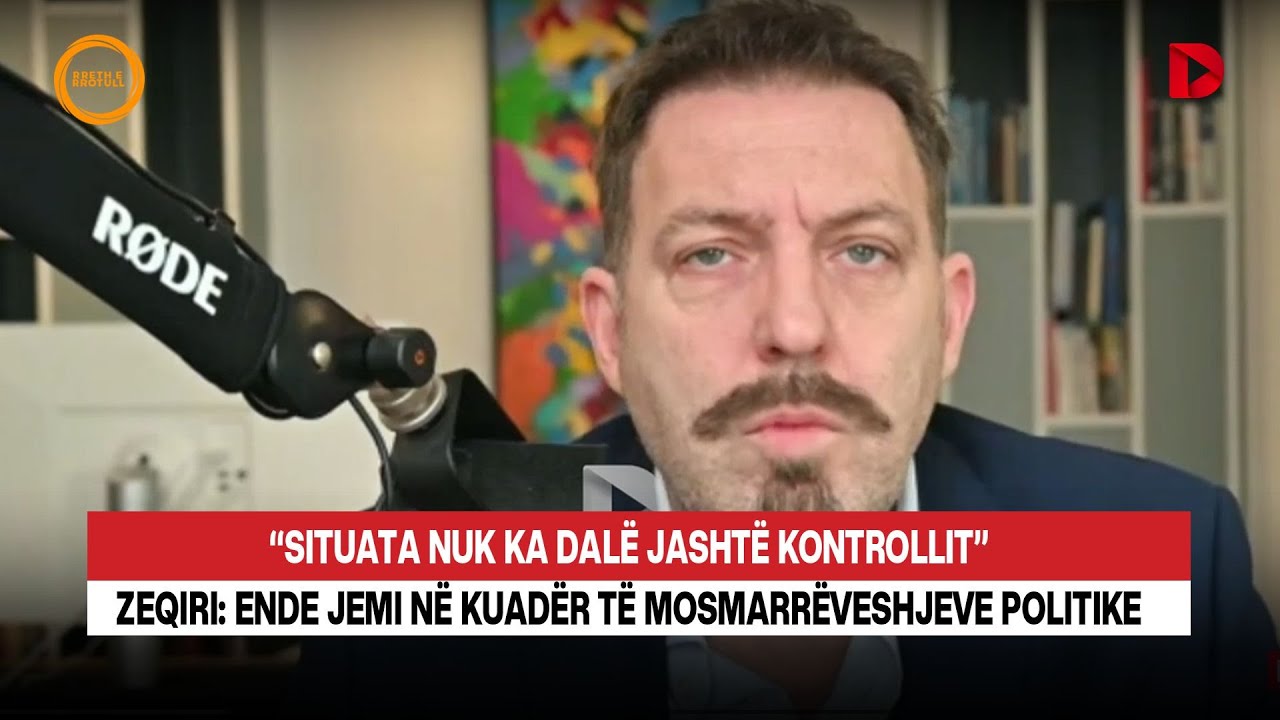  Situata nuk ka dalë jashtë kontrollit   Zeqiri  Ende jemi në kuadër të mosmarrëveshjeve politike