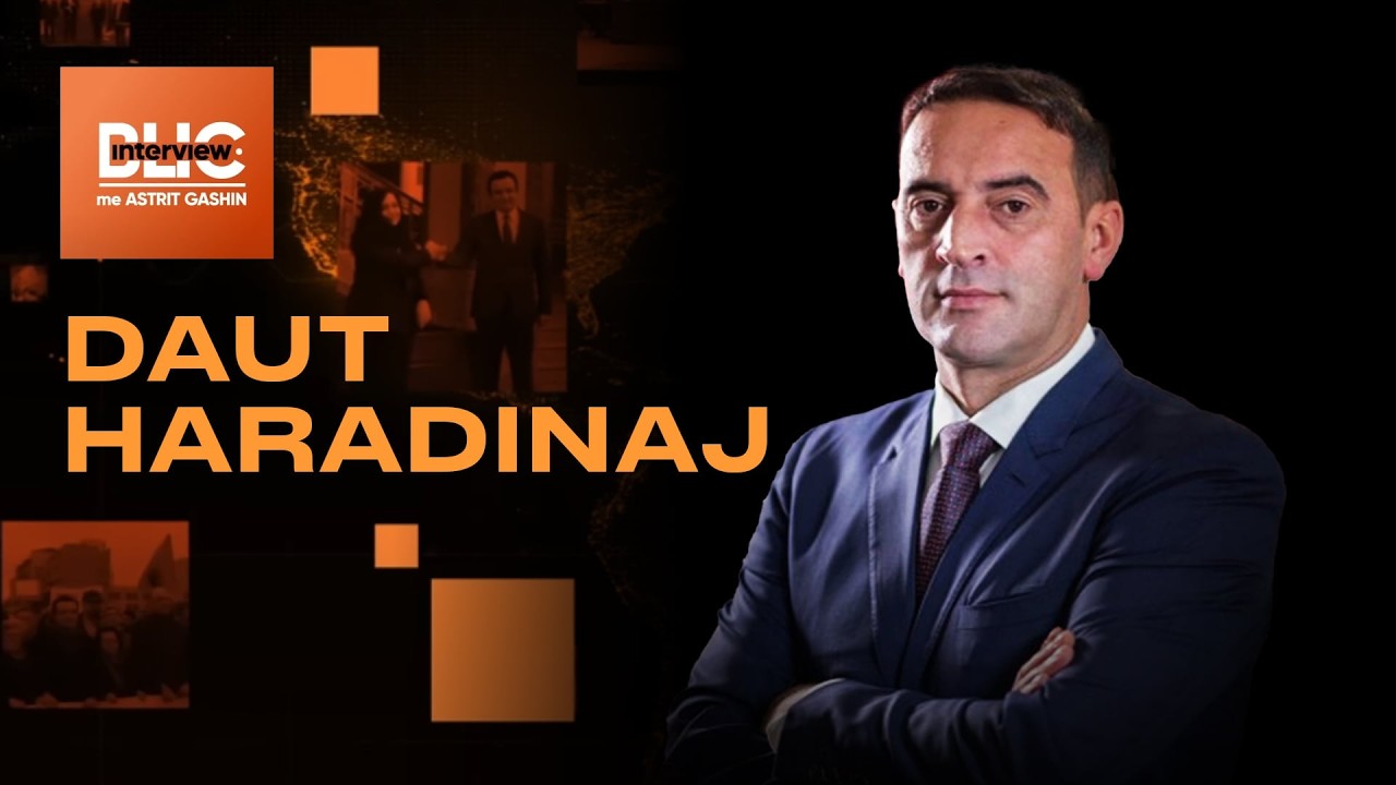 BLIC INTERVIEW ME ASTRIT GASHI – I ftuar Daut Haradinaj