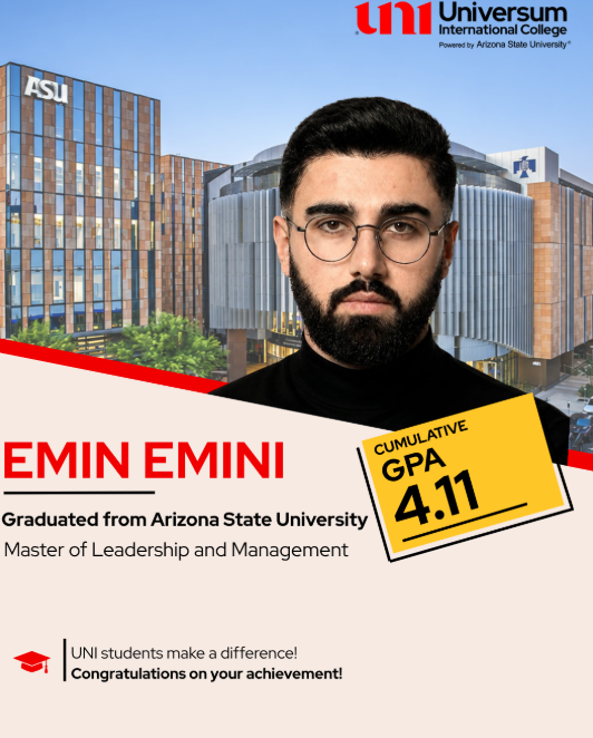 Nga UNI drejt Arizona State University: Emin Emini diplomon me 4.11 GPA në Arizona State University | UNI – Universum International College